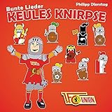  Bunte Lieder - Keules Knirpse Union Berlin 20 Kinderlieder