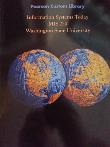 MIS 250 Information Systems Today "Washington S... 1269231960 Book Cover