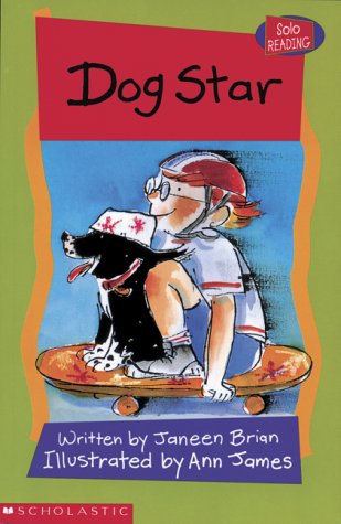 Solo Reading: Dog Star [Paperback] Brian, Janeen and James, Ann