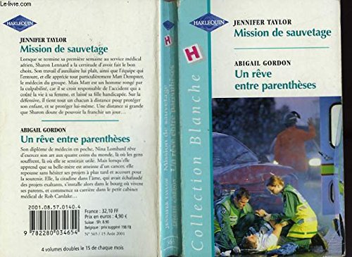 MISSION DE SAUVETAGE+REVE ENTRE PARENTHESES