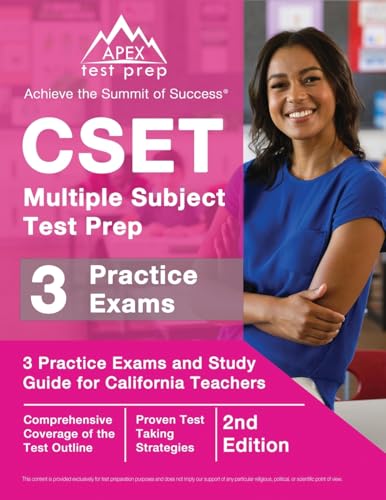  CSET Multiple Subject Test Prep: 3 Practice Exams and Study Guide for California Teachers: [2nd Edition]
