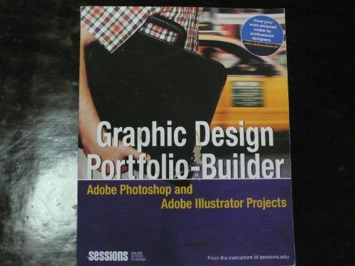  Graphic Design Portfolio-Builder: Adobe Photoshop and Adobe Illustrator Projects