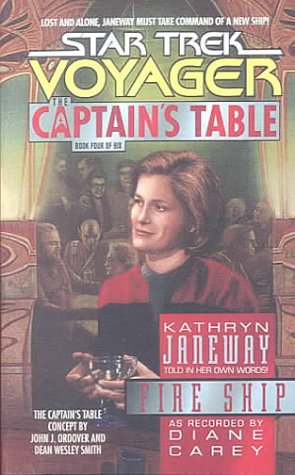 Fire Ship (Star Trek Captain's Table Series, 4) 0606161813 Book Cover