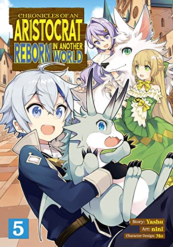 Chronicles of an Aristocrat Reborn in Another World Vol. 5 (English Edition)