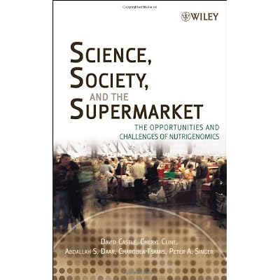 Science, Society, and the Supermarket