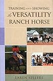 Training and Showing the Versatility Ranch Horse