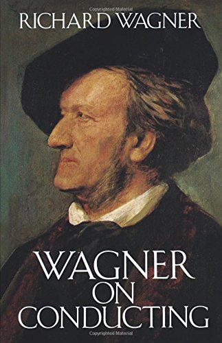 Wagner On Conducting