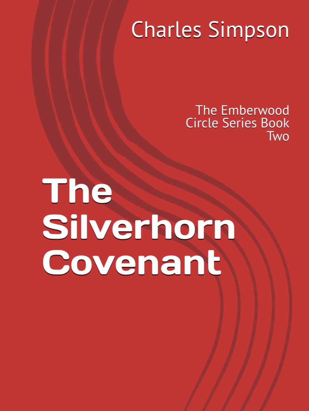 The Silverhorn Covenant: The Emberwood Circle Series Book Two