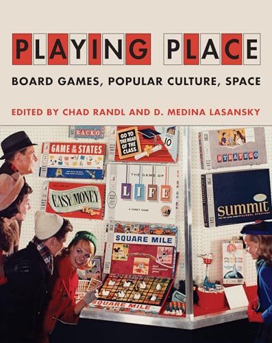 Playing Place: Board Games, Popular Culture, Space image 2