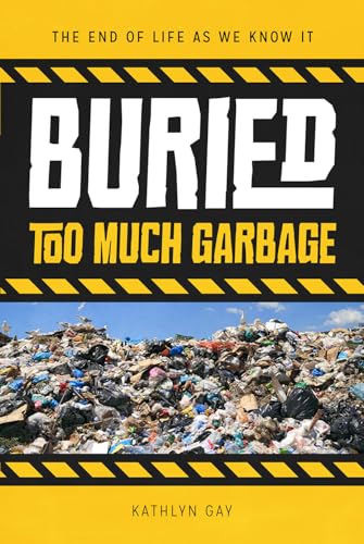 Buried: Too Much Garbage