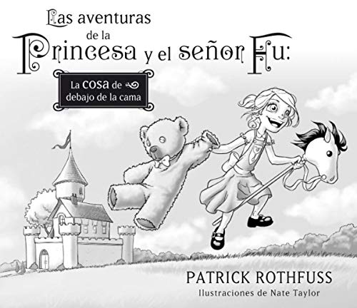 Las aventuras de la Princesa y el señor Fu: La cosa de debajo de la cama (Obras diversas)