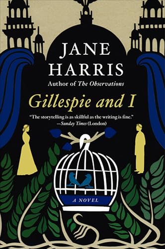 Gillespie and I: A Novel