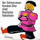 Various - Der Schwarzmeer-Kosaken-Chor Singt Russische Volkslieder