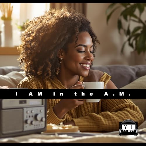 Page de couverture de I AM in the A.M.