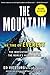 The Mountain: My Time on Everest