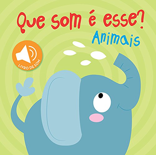  Que som é esse? Animais