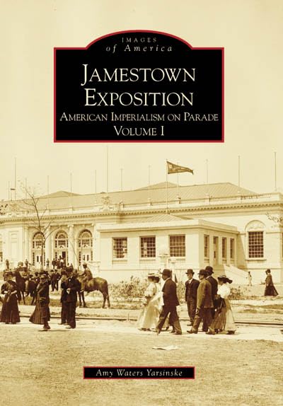 Jamestown Exposition Volume I