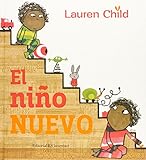 El niño nuevo (Álbumes Ilustrados)
