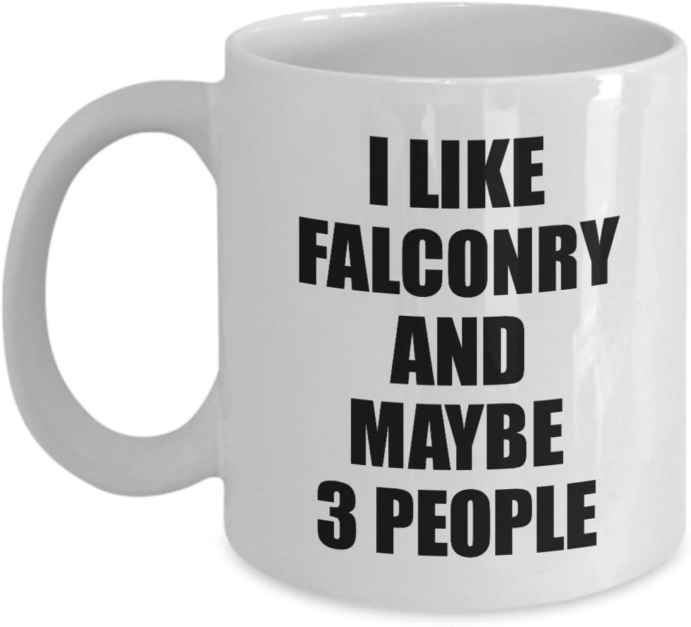 Falconry Mug Lover I Like Funny Gift Idea For Hobby Addict Novelty Pun Coffee Tea Cup