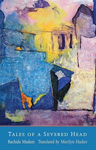 Tales of a Severed Head (The Margellos World Republic of Letters)