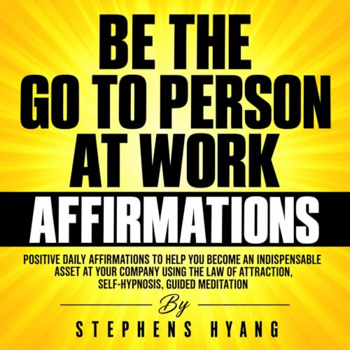 Diseño de la portada del título Be the Go to Person at Work Affirmations