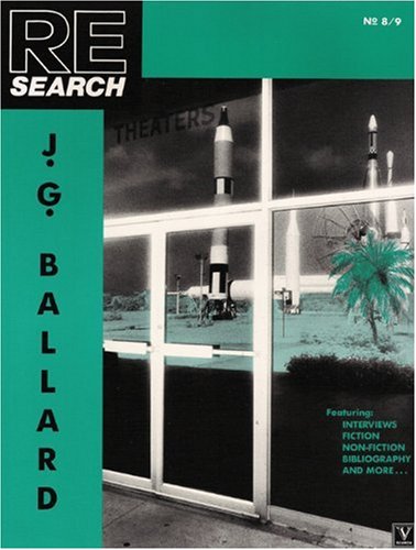 J.G. Ballard (Re-Search 8/9)