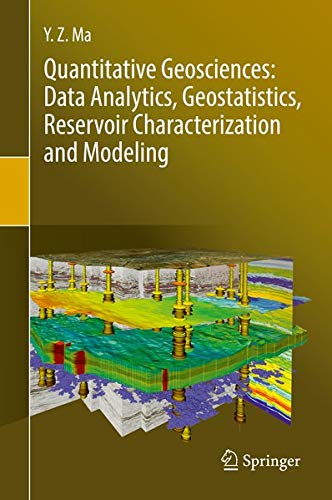 Buy Quantitative Geosciences: Data Analytics, Geostatistics, Reservoir Characterization and Modeling — BookShops.in