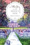 Murder on the Bride's Side: A Mystery (Elizabeth Parker Mysteries