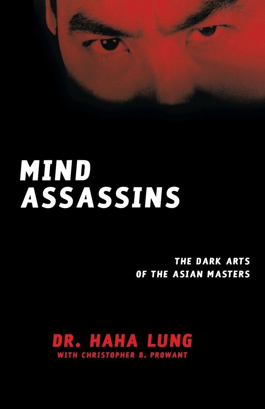 Mind Assassins: The Dark Arts of the Asian Masters