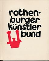 Rothenburger Künstlerbund B0096U3YHQ Book Cover