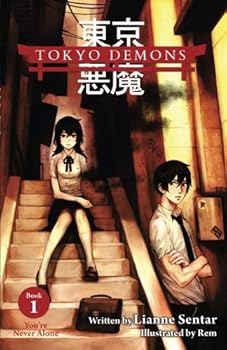 Paperback Tokyo Demons Book 1: You're Never Alone Book