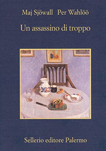 Un assassino di troppo (Le indagini di Martin Beck...