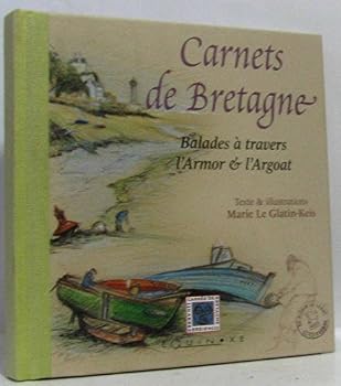 Paperback Carnets de Bretagne - balades à travers l'Armor & l'Argoat [French] Book