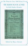 The Irish Book Lover: An Irish Studies Reader (Princess Grace Irish Library)