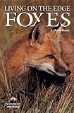 Foxes: Living on the Edge (Wildlife Series (Minocqua, Wisc))