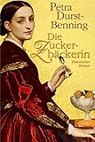  Die Zuckerbäckerin (Die Zarentochter-Saga 1)