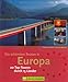 Produktbild Die schönsten Routen in Europa: 20 Top-Touren durch 15 Länder