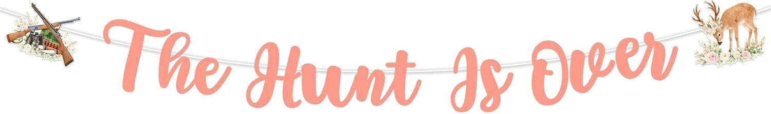 The Hunt is Over Banner Pink Deer Hunting Theme Party Decoration Pink Flower Floral Theme Bridal Shower Banner for Women Engagement Funny Wedding Bachelorette Party Supplies