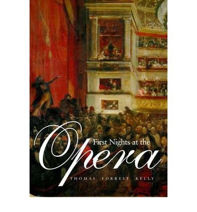 First Nights at the Opera (Hardback) - Common