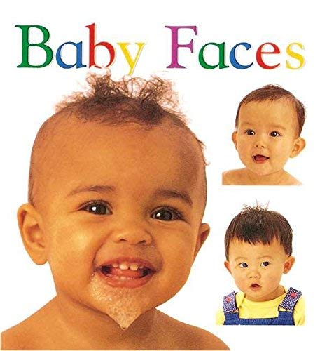 Baby Faces      Board book – Bargain Price, October 14, 1998