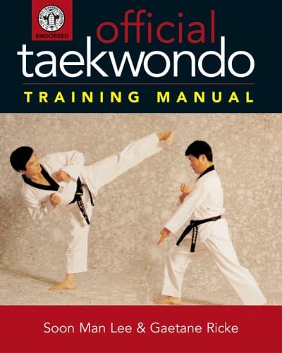 Official Taekwondo Training Manual Paperback – August 1, 2005