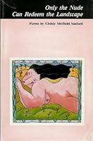 Only the Nude Can Redeem the Landscape 094082101X Book Cover