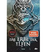 Das Erbe der Elfen: Roman – Die Hexer-Saga 1