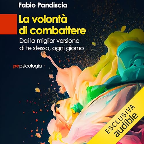 La volontà di Combattere Audiolibro Por Fabio Pandiscia arte de portada