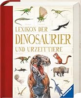 Lexikon der Dinosaurier und Urzeittiere 3473554464 Book Cover