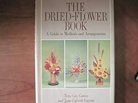 The dried-flower book;: A guide to methods and arrangements B0007DYR7C Book Cover