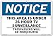 Vestil SI-N-18-D-PS-040 Notice Sign Polystyrene .040" Overall Size 18.5"W x 12.5"H This Area is Under 24 Hour TV Surveillance , 12.5" Height, 18.5" Wide, 0.04" Length