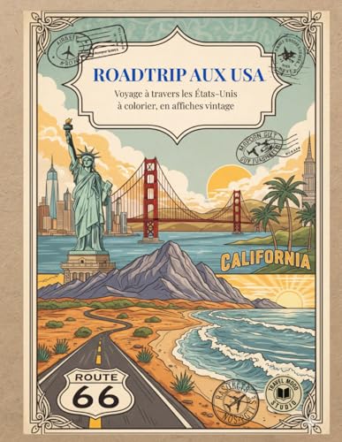 ROADTRIP AUX USA: Voyage à travers les États-Unis à colorier en affiches vintage