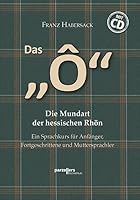 Das "Ô" mit CD: Die Mundart der hessischen Rhön 3790005347 Book Cover