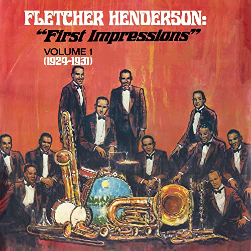 First Impressions, Vol. 1 (19241931) Fletcher Henderson